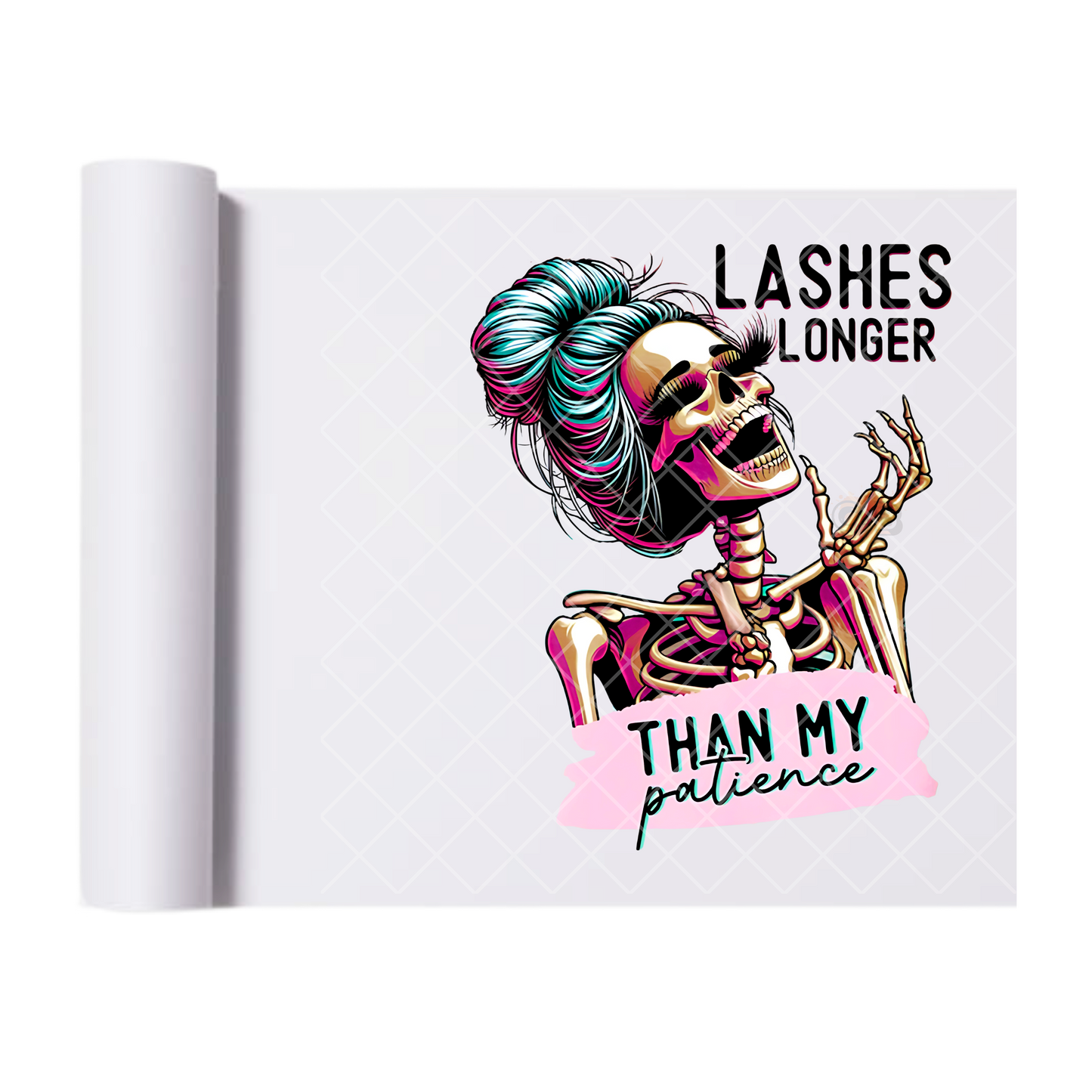 Lashes Longer Than My - Ready To Press Print Transfer for Apparel, Cotton, Polyester & Blends - High-Quality Print- Commercial Grade