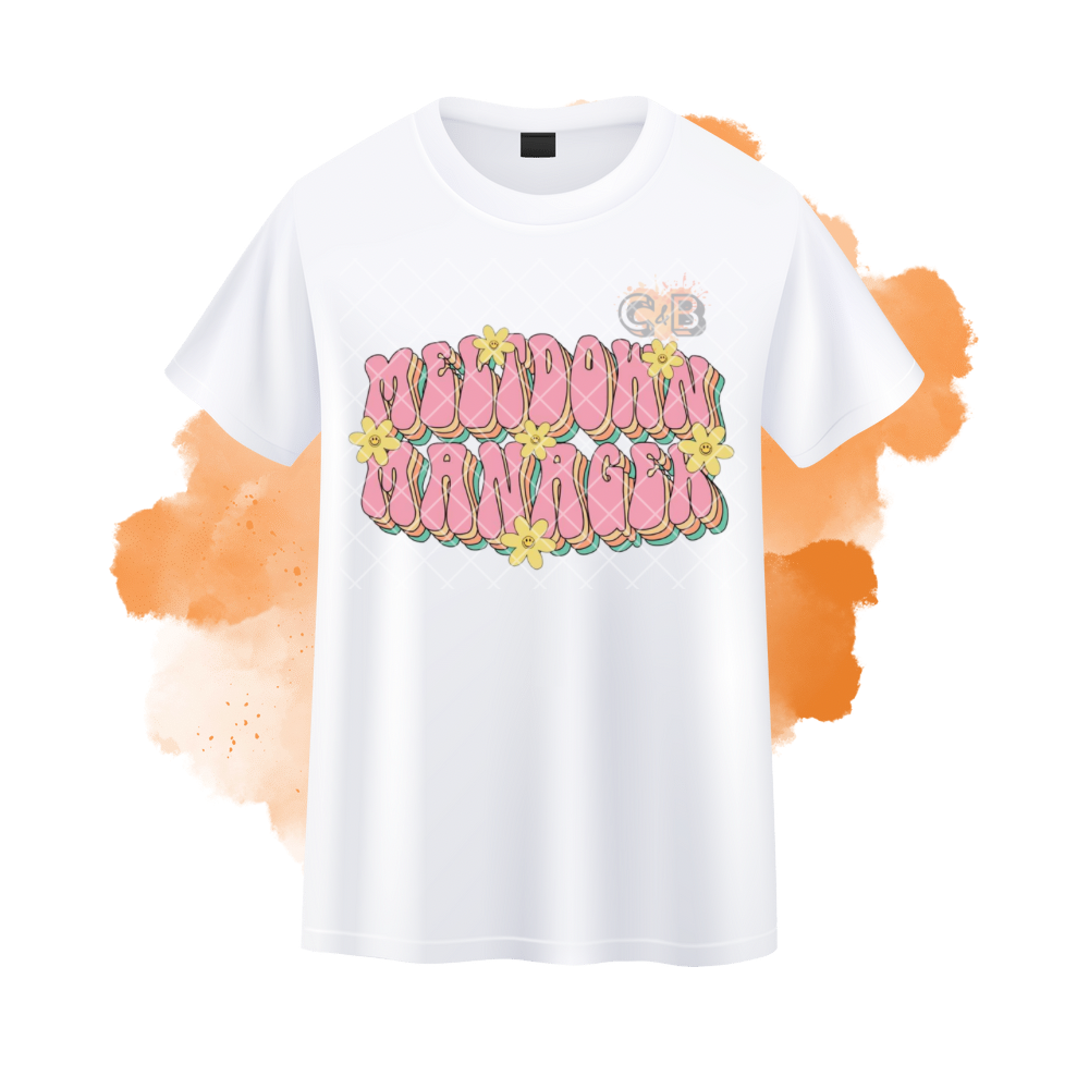 Meltdown Manager With Flowers T-Shirt
