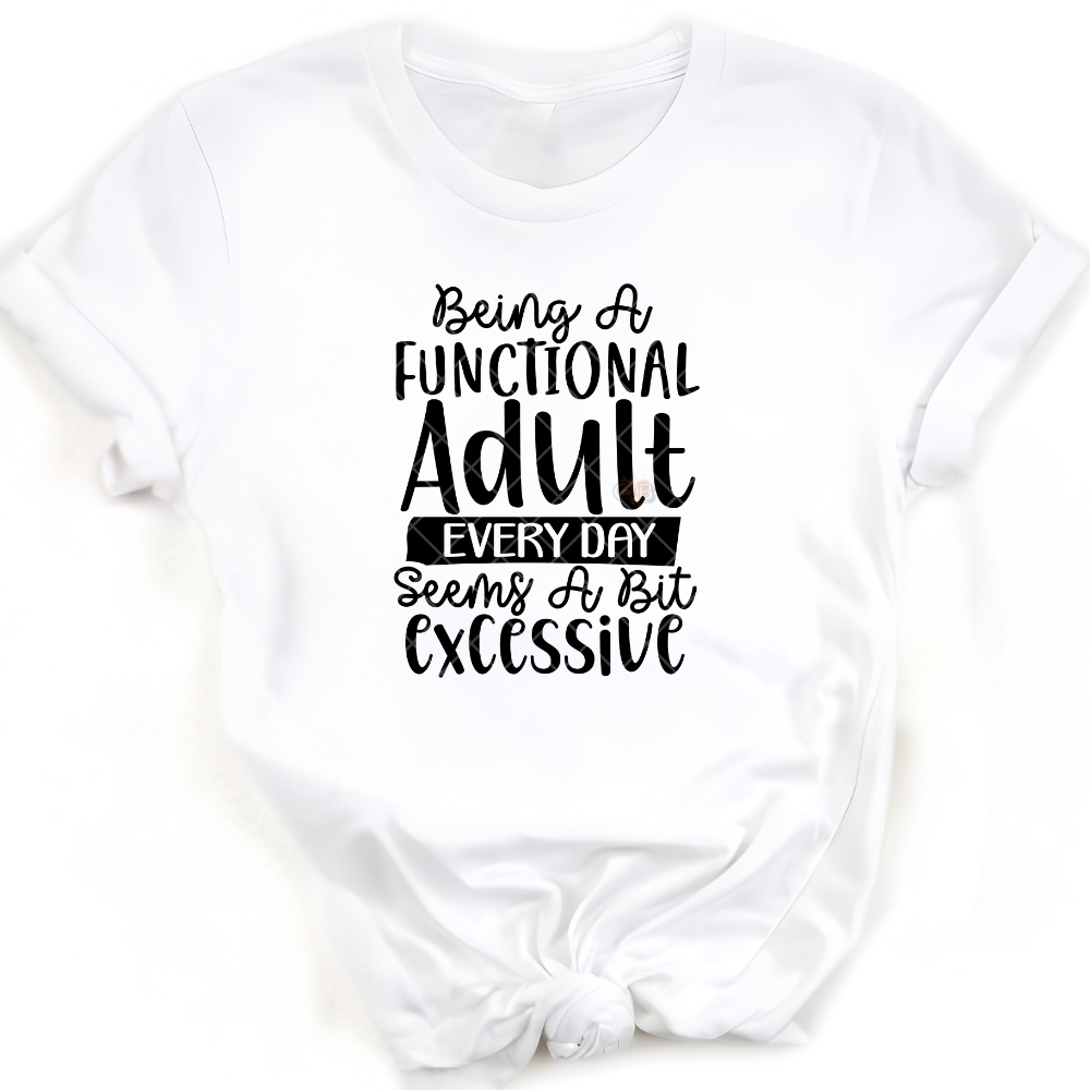 Adulting Is Excessive PNG