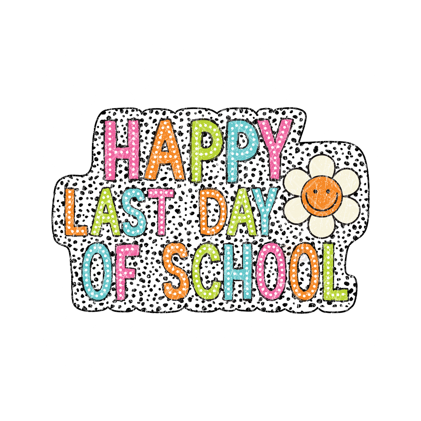 Happy Last Day Of School PNG