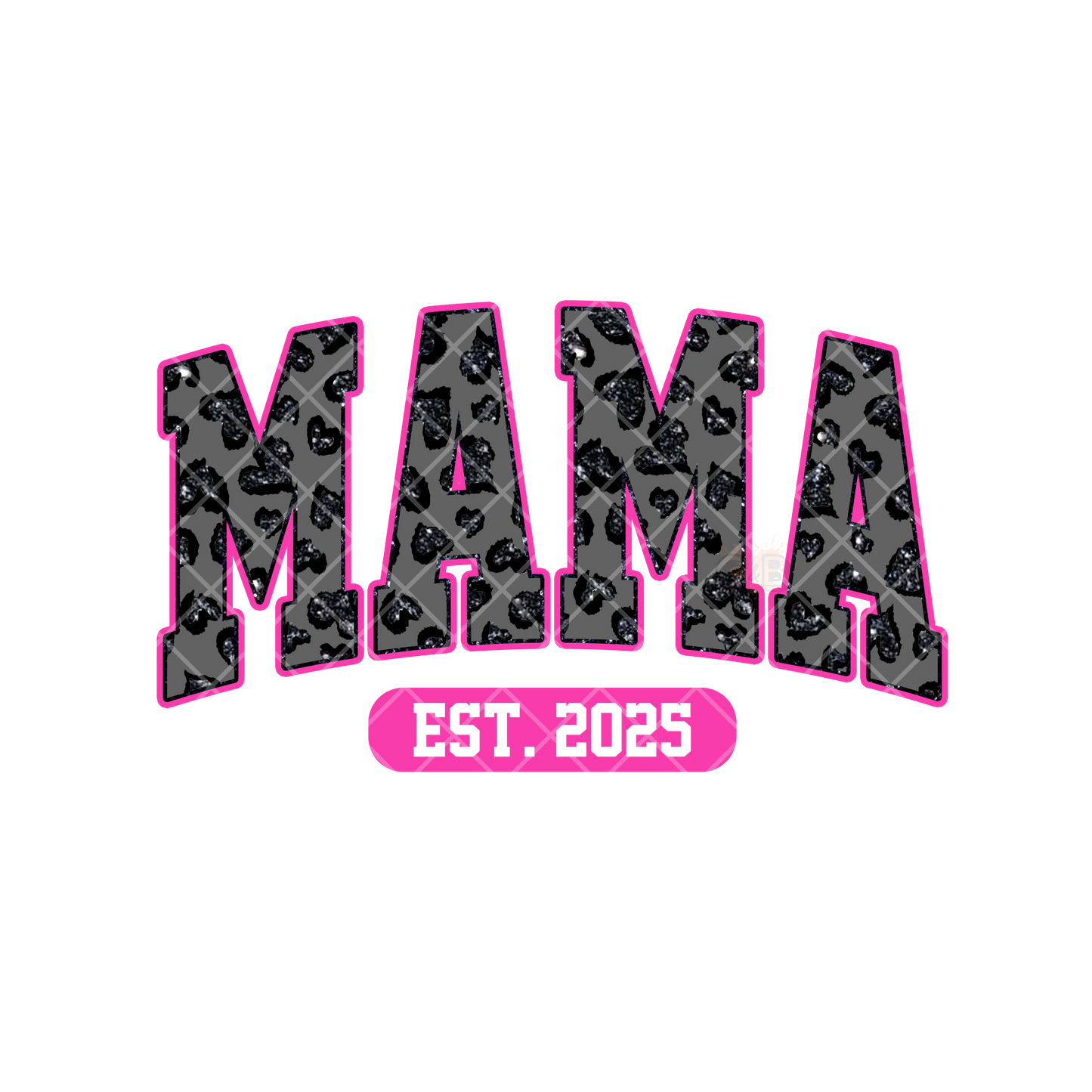 Mama Est 2025 PNG