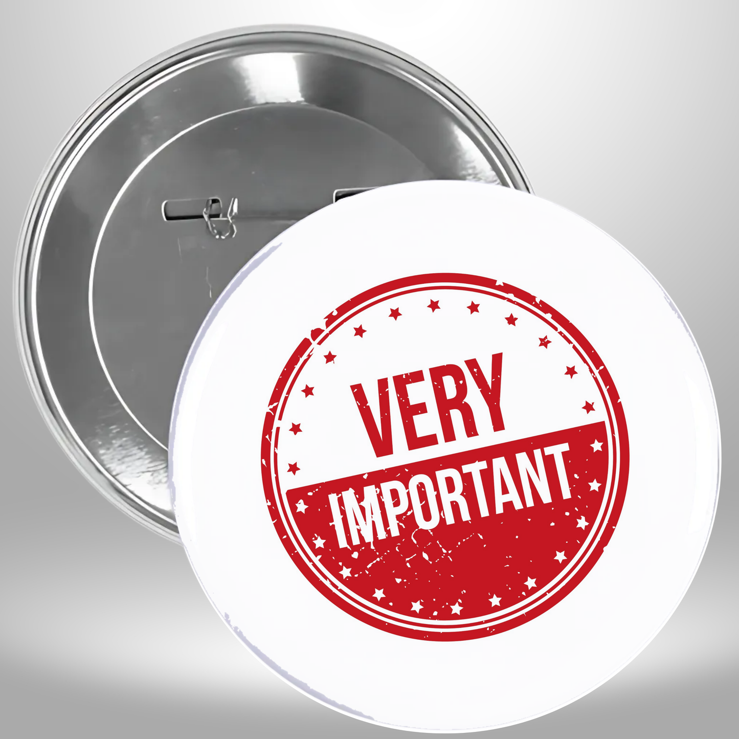 You’re Very Important Pinback Button
