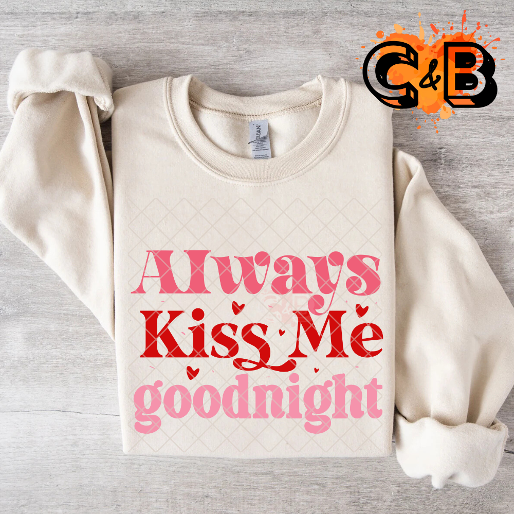 Always kiss me goodnight pink PNG