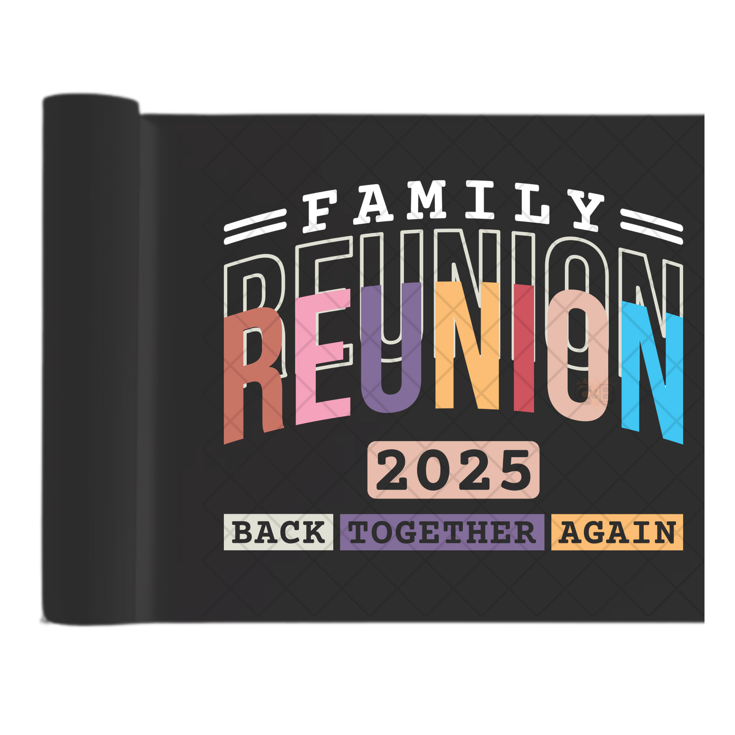 Family Reunion 2025 - Direct Print Film Transfer for Trendy T-Shirts, Cotton, Polyester & Blends - High-Quality Print