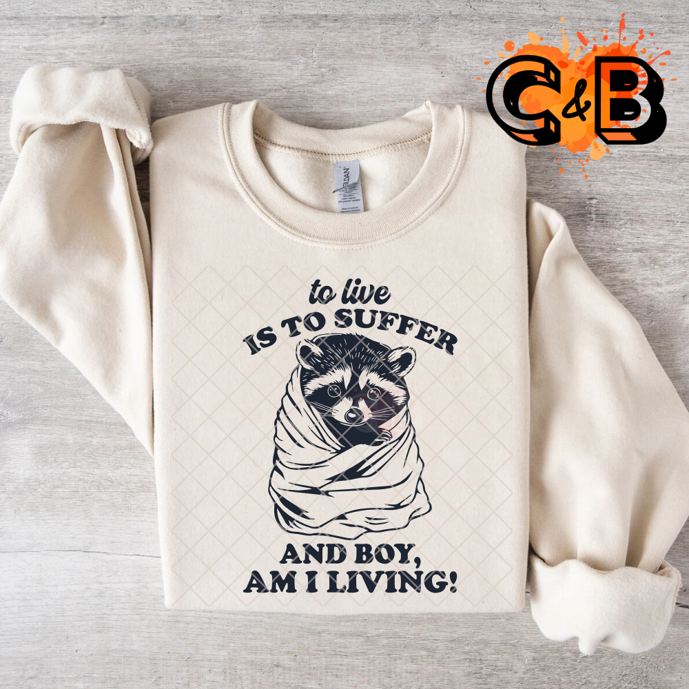 Suffer I’m living DTF film t shirt transfer