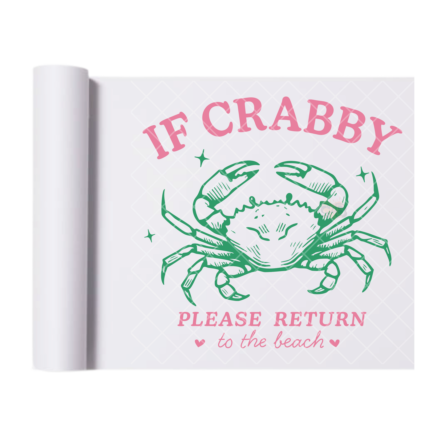 If Crabby Please Return To Beach - Direct Print Film Transfer for Trendy T-Shirts, Cotton, Polyester & Blends - High-Quality Print