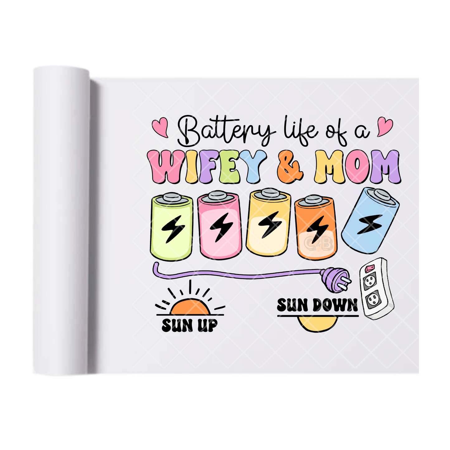 Battery Life Wifey Mom - Direct Print Film Transfer for T-Shirts, Cotton, Polyester & Blends - High-Quality Print