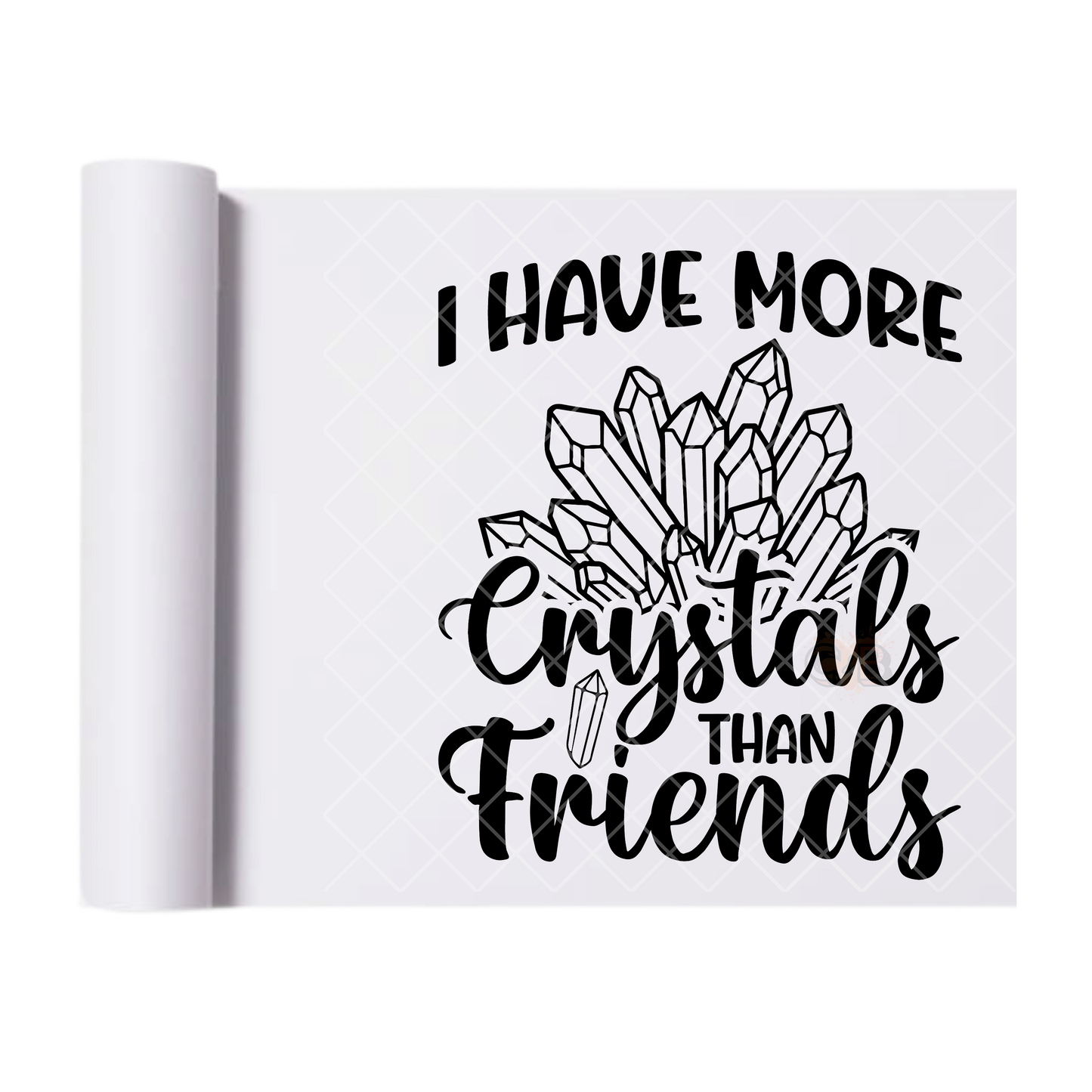 More Crystals Than Friends - Direct Print Film Transfer for T-Shirts, Cotton, Polyester & Blends - High-Quality Print
