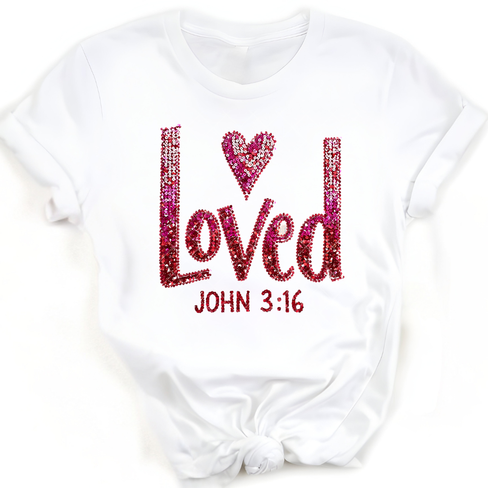 Loved John 3:16 Red Glitter - Direct Print Film Transfer for T-Shirts, Cotton, Polyester & Blends - High-Quality Print