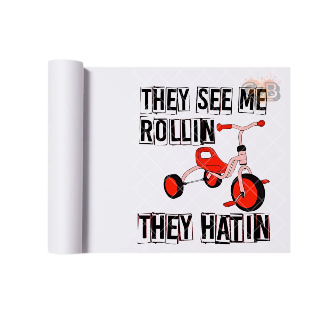 See Me Rolling DTF Transfer