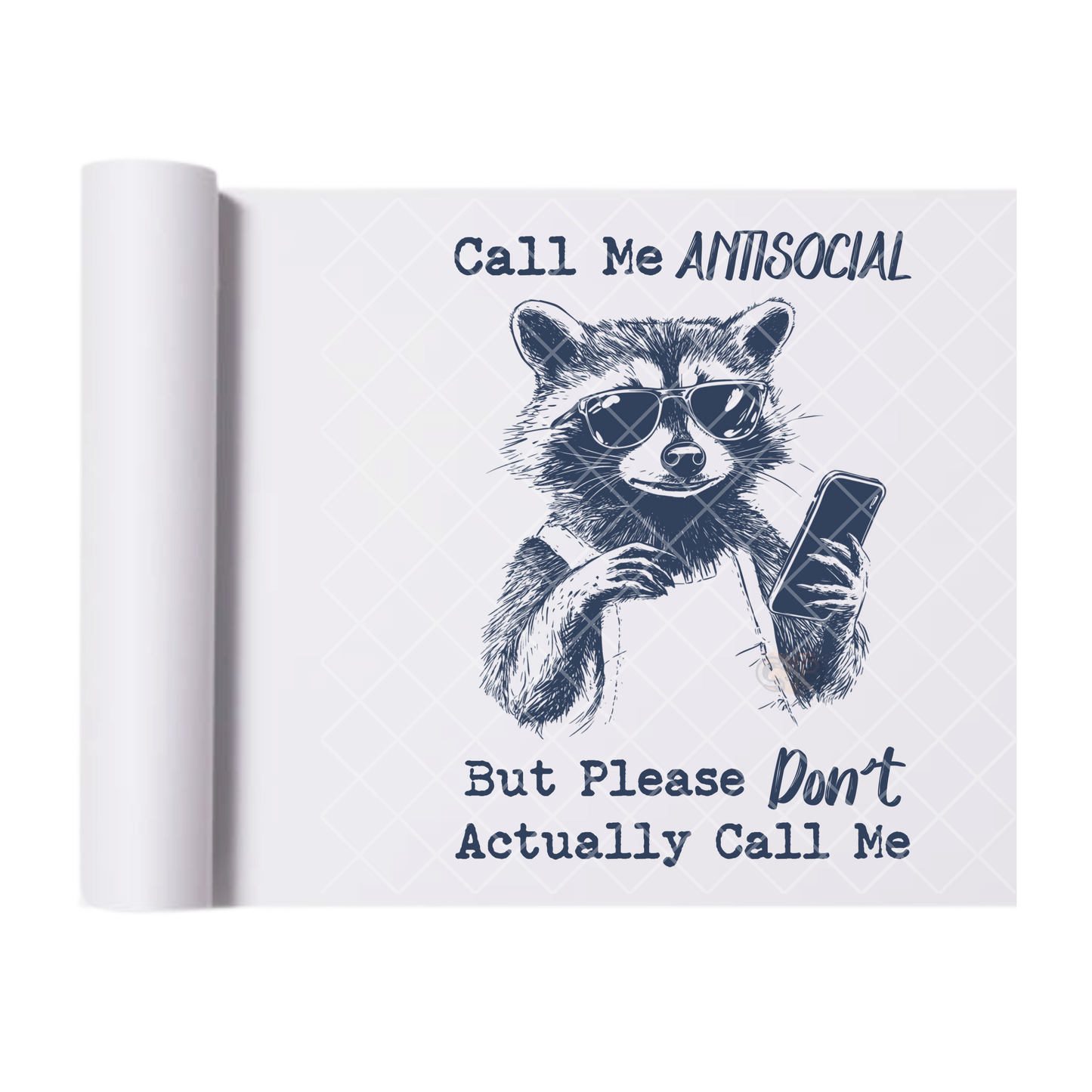 Call Me Antisocial - Direct Print Film Transfer for Trendy T-Shirts, Cotton, Polyester & Blends - High-Quality Print