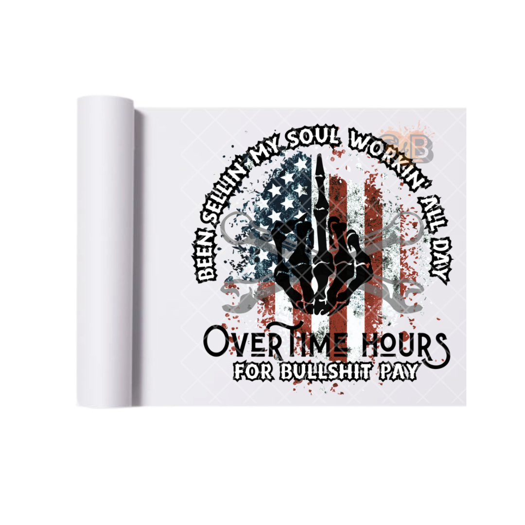 Over Time Hours DTF transfer