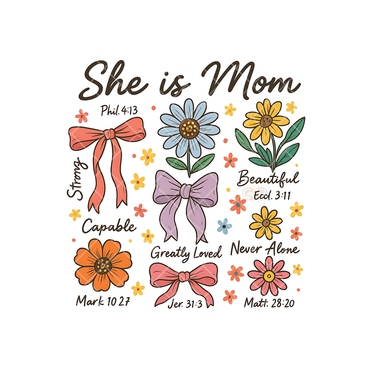 She Is Mom Bows Flowers Scripture PNG