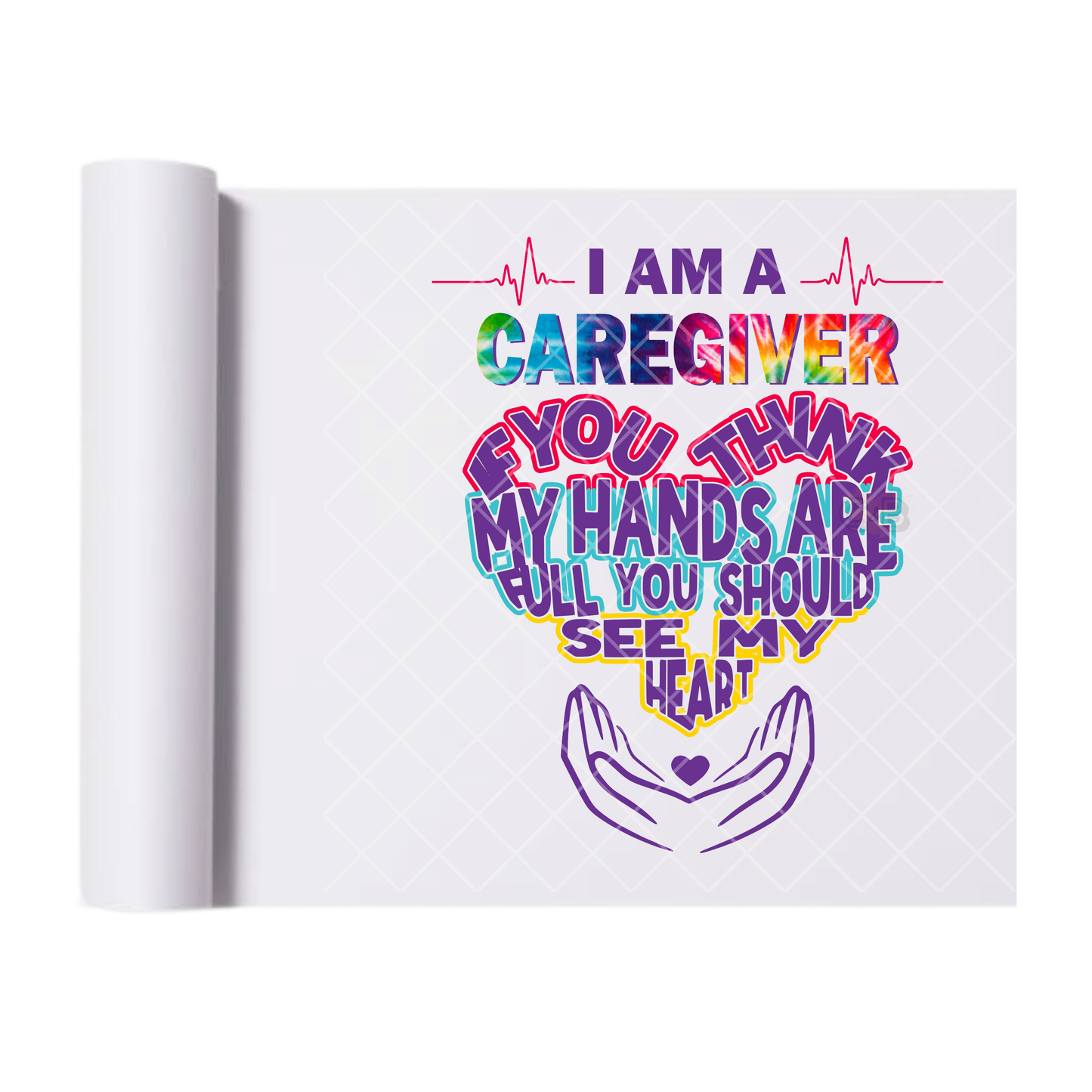 I Am A Caregiver - Direct Print Film Transfer for T-Shirts, Cotton, Polyester & Blends - High-Quality Print