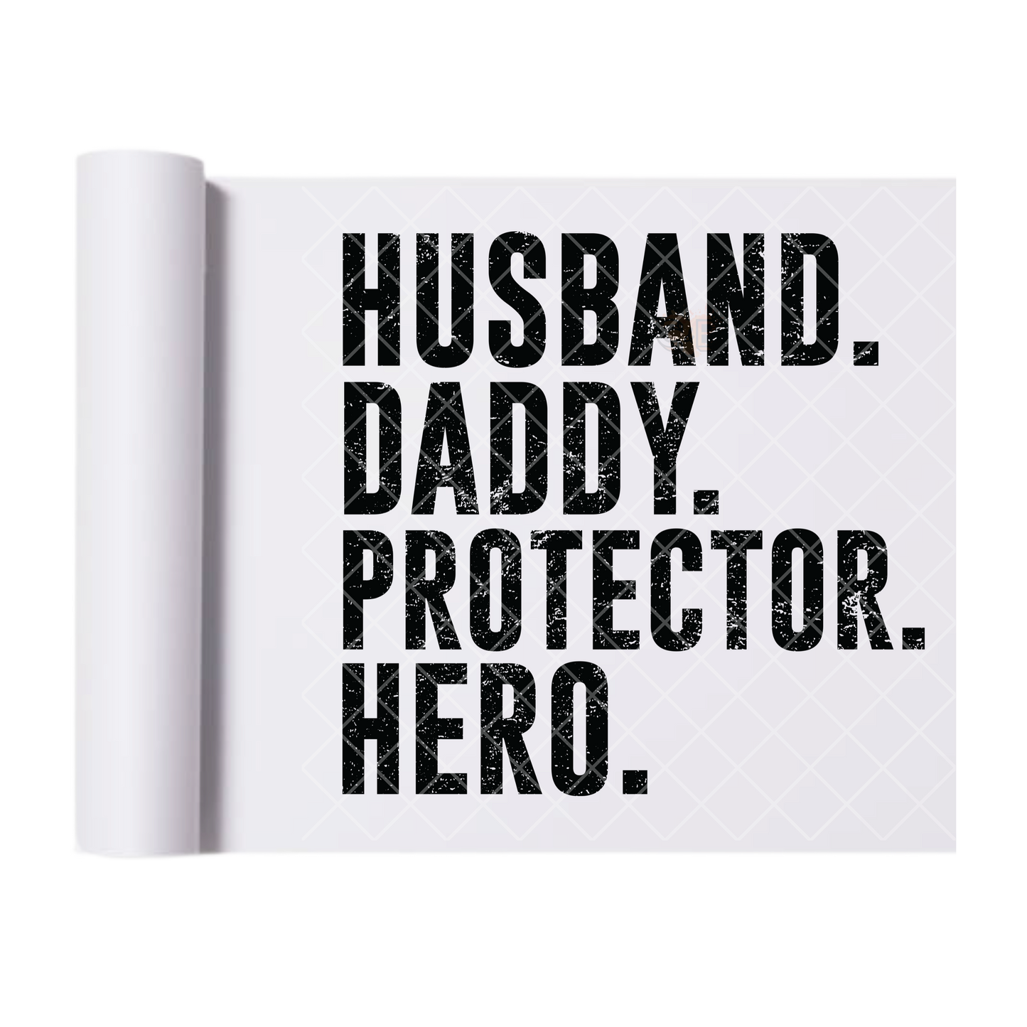 Husband Daddy Protector Hero - Direct Print Film Transfer for Trendy T-Shirts, Cotton, Polyester & Blends - High-Quality Print