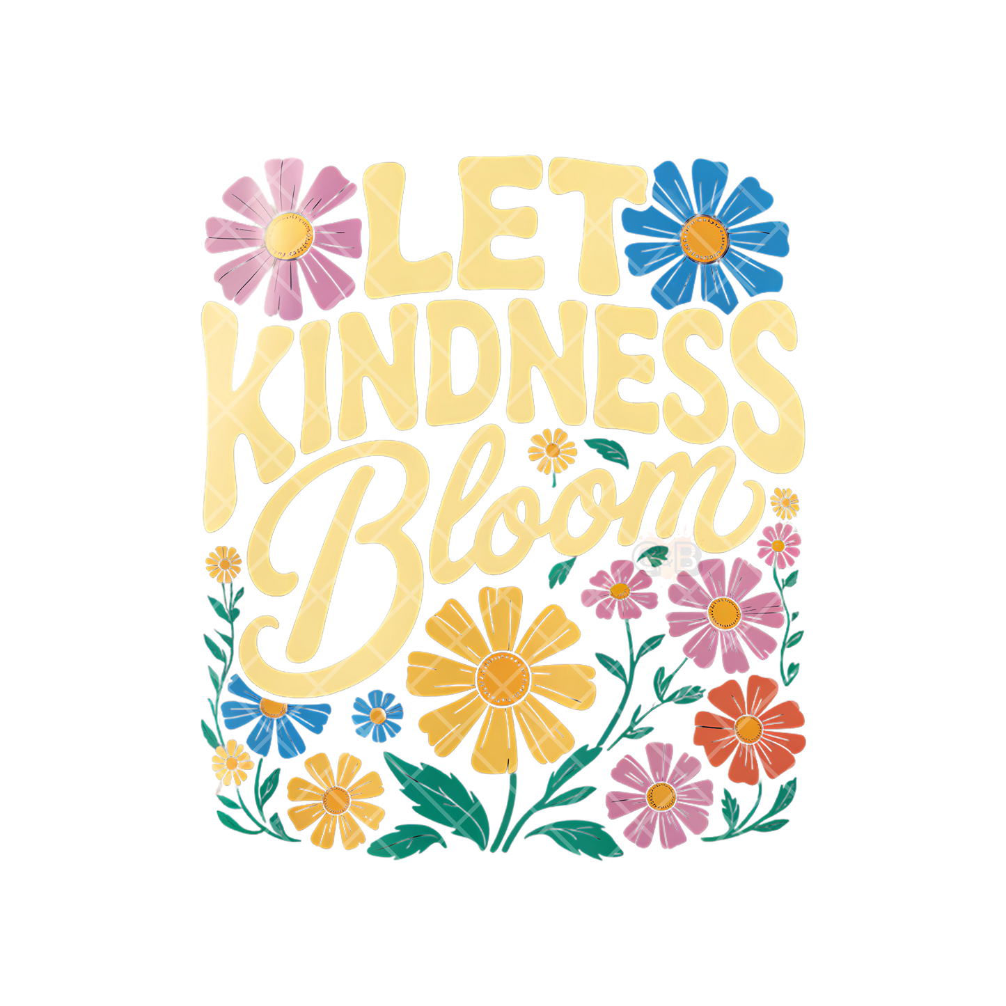 Let Kindness Bloom PNG
