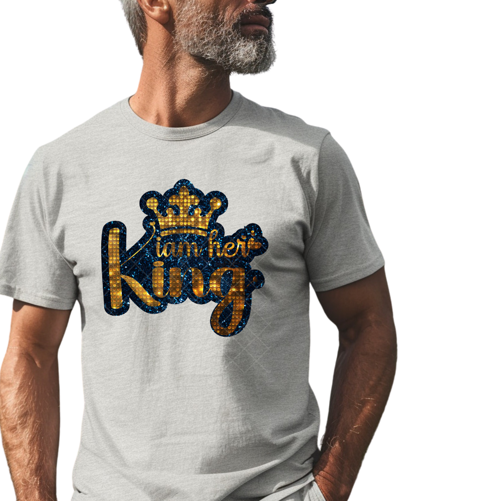 I Am Her King PNG File
