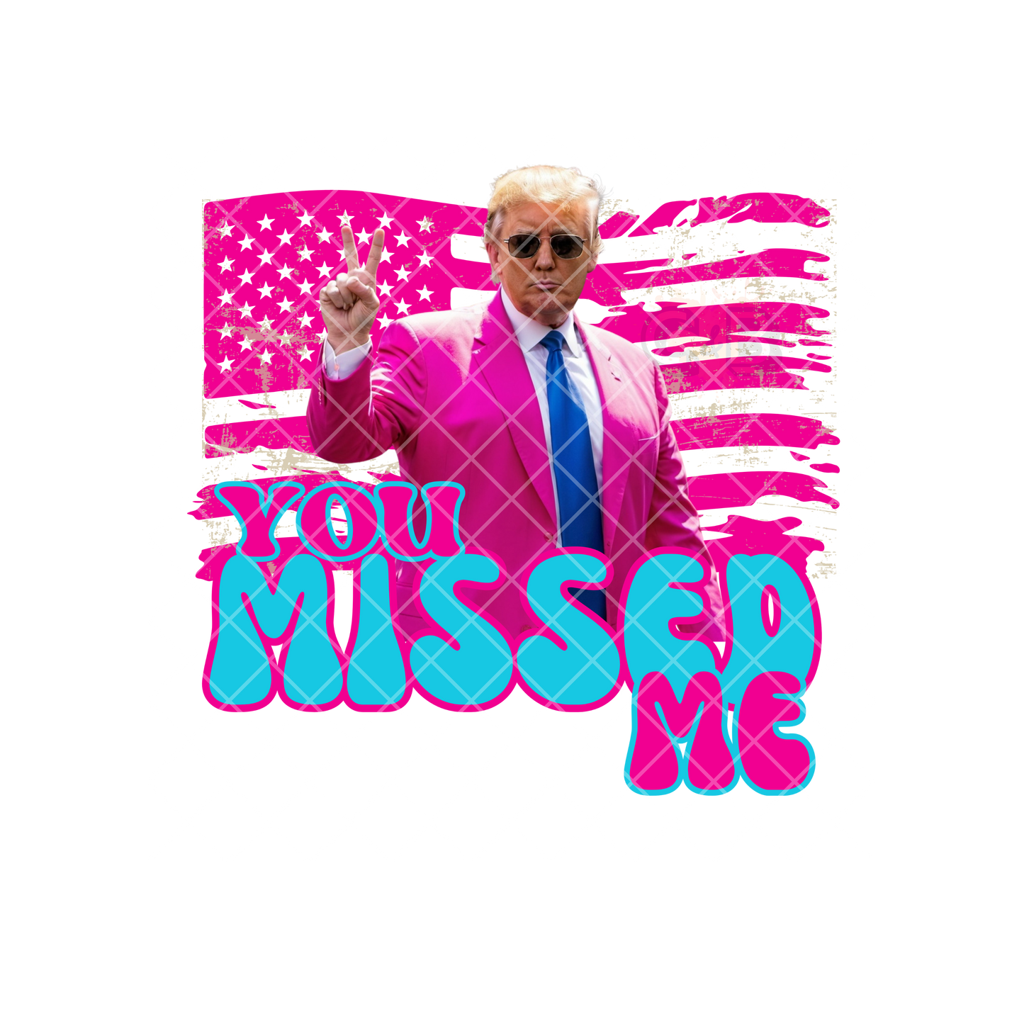 You Missed Me Trump PNG