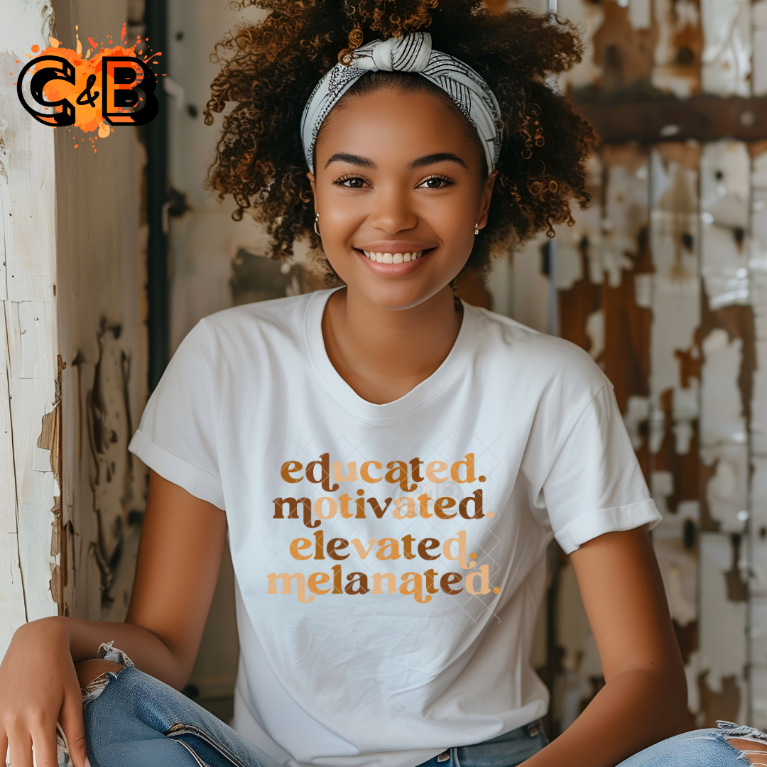 Educated and melanated DTF transfers for T-shirts