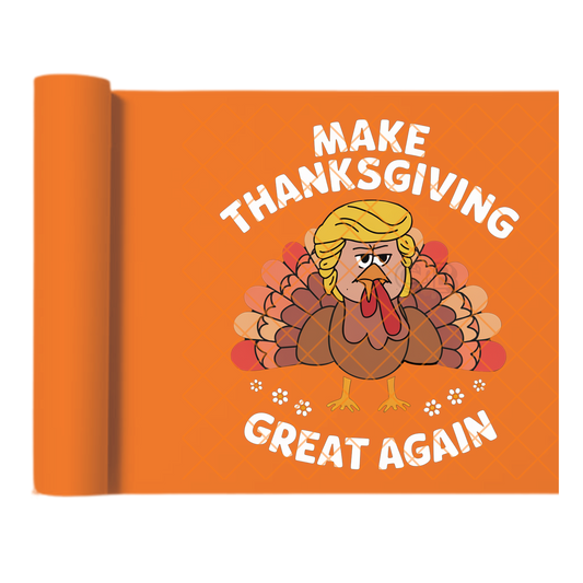 Make Thanksgiving Great Again DTF Transfer