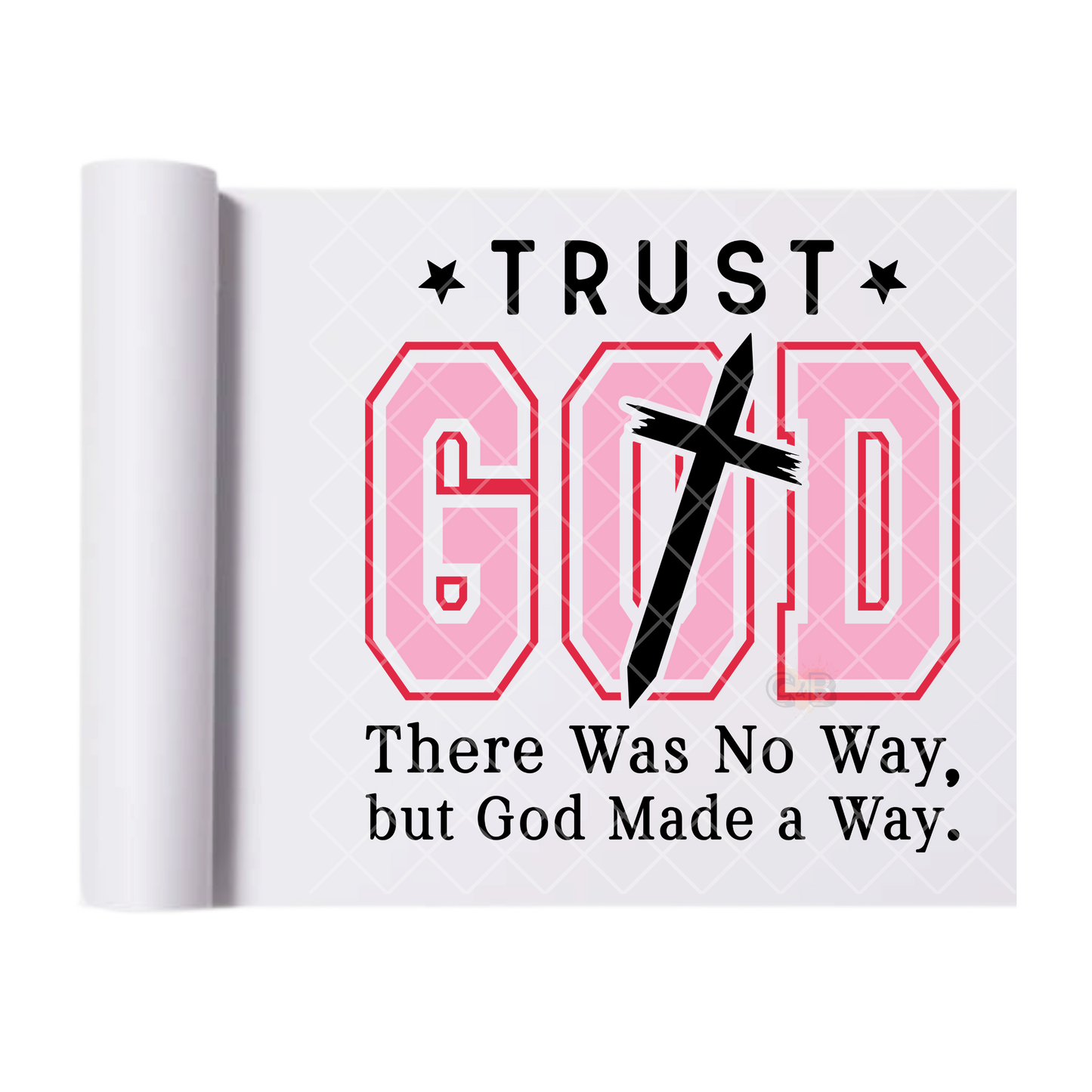Pink Trust God - Direct Print Film Transfer for Trendy T-Shirts, Cotton, Polyester & Blends - High-Quality Print