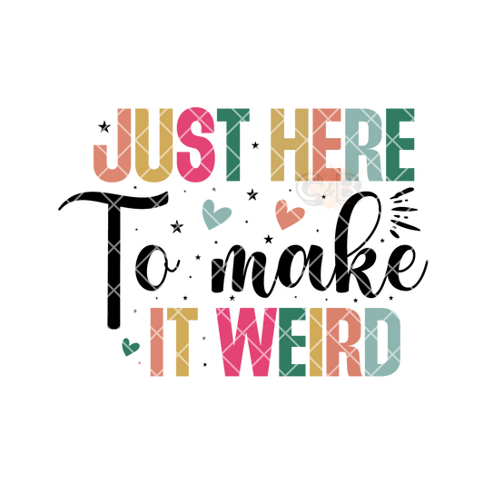 Just here to make it weird PNG