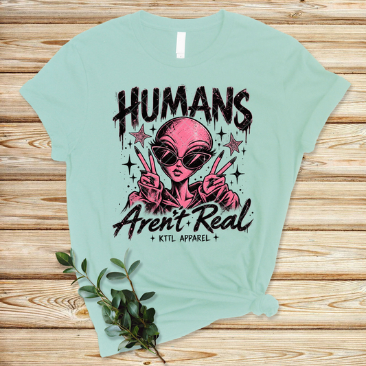 Humans Aren't Real Pink Alien - Premium Graphic Trendy T-Shirt for Casual Wear