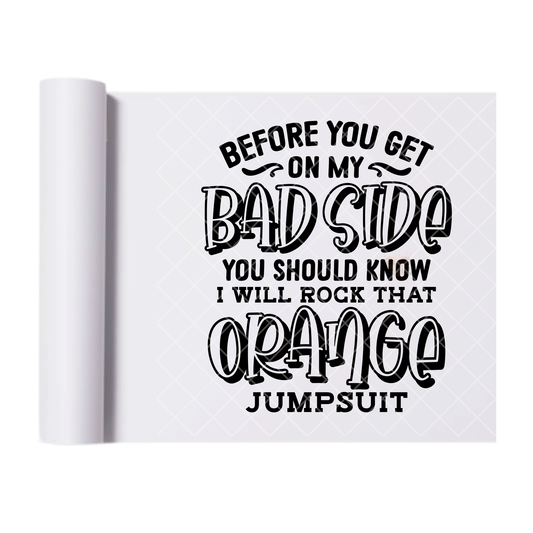 Bad Side Rocking Orange - Ready To Press Print Transfer for Apparel, Cotton, Polyester & Blends - High-Quality Print- Commercial Grade