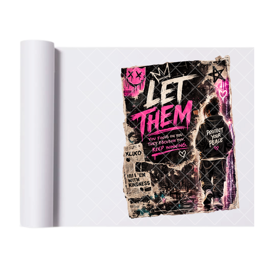 Let Them Protect Yourself - Ready To Press Print Transfer for Apparel, Cotton, Polyester & Blends - High-Quality Print- Commercial Grade