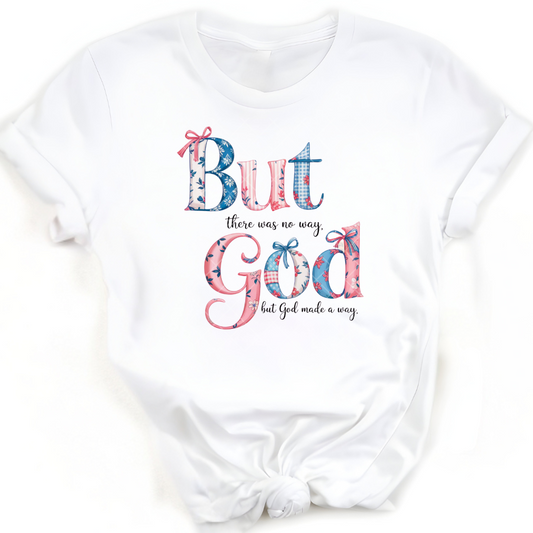 God Made A Way - Premium Graphic T-Shirt for Casual Wear