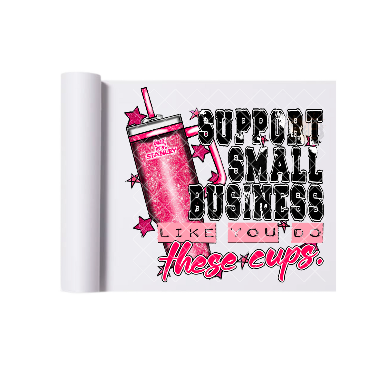 Support Small Business Like Cups DTF Transfer