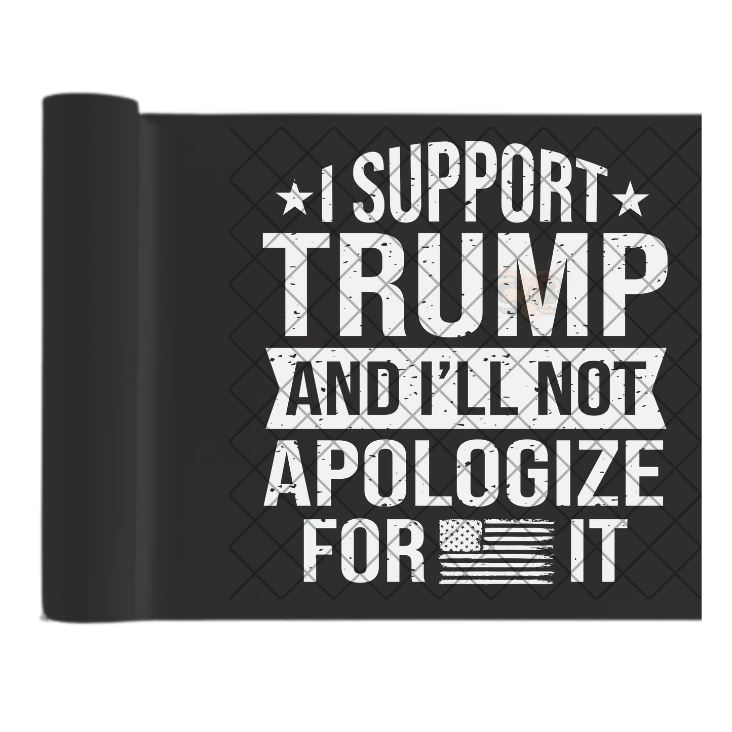 Support Trump No Apology DTF Transfer