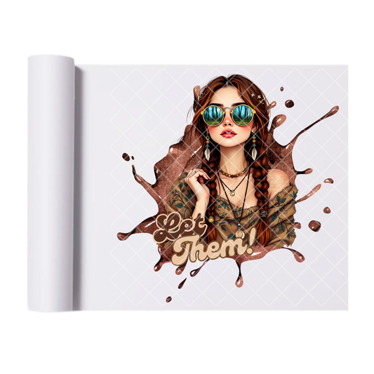 Let Them Babe Chocolate - Direct Print Film Transfer for Trendy T-Shirts, Cotton, Polyester & Blends - High-Quality Print