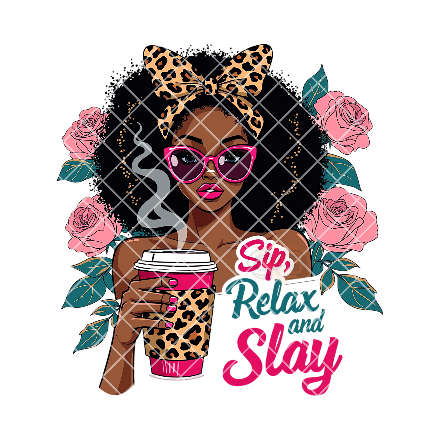 Sip relax and slay PNG