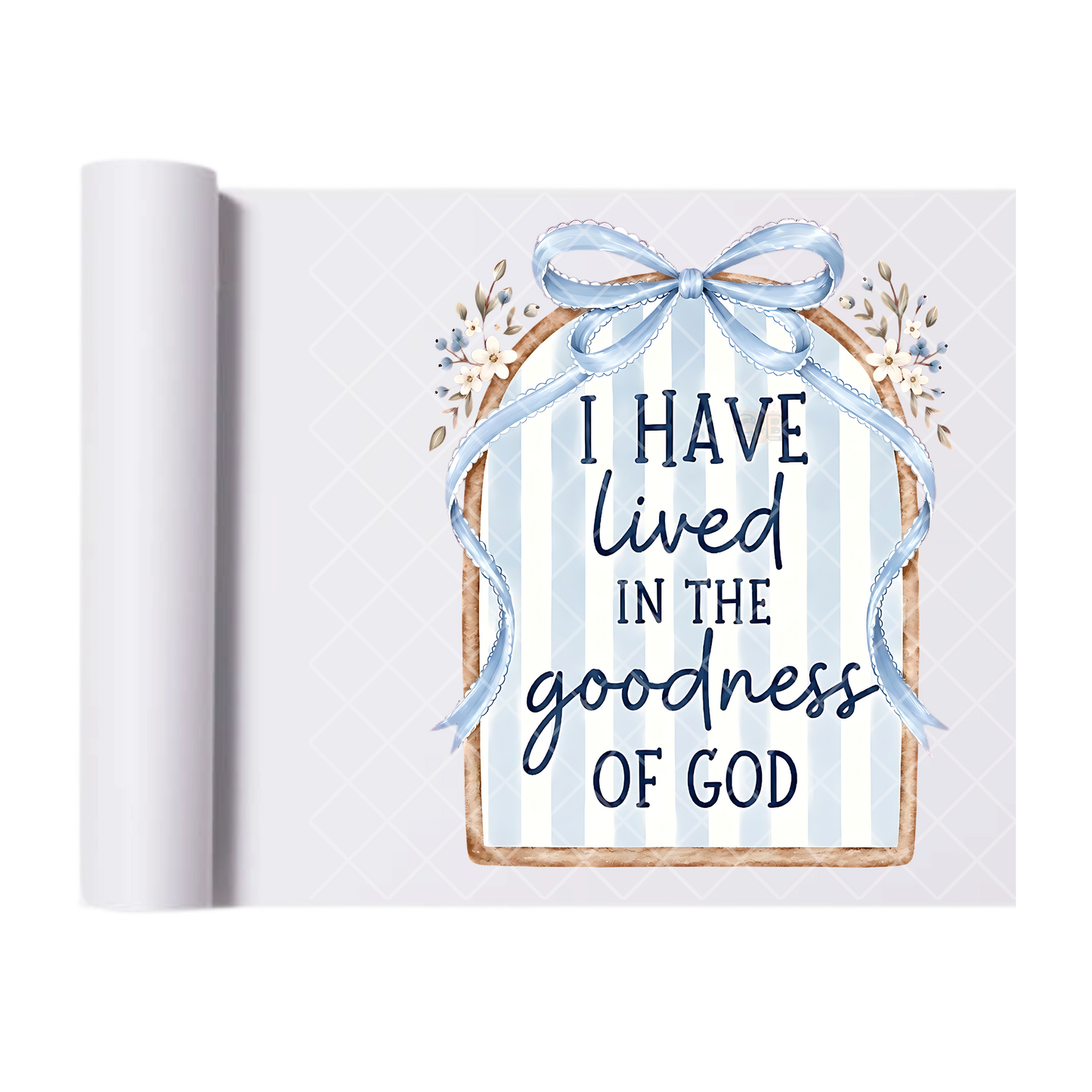 I Have Lived In The Goodness Of God - Direct-To-Film Heat Transfer for T-Shirts, Cotton, Polyester & Blends - High-Quality Print