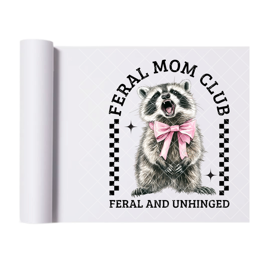 Mom Club Unhinged - Direct Print Film Transfer for Trendy T-Shirts, Cotton, Polyester & Blends - High-Quality Print