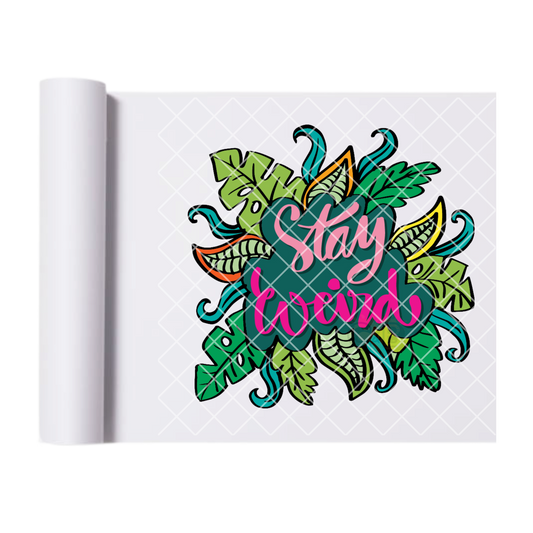 Stay weird plants DTF film t shirt transfer