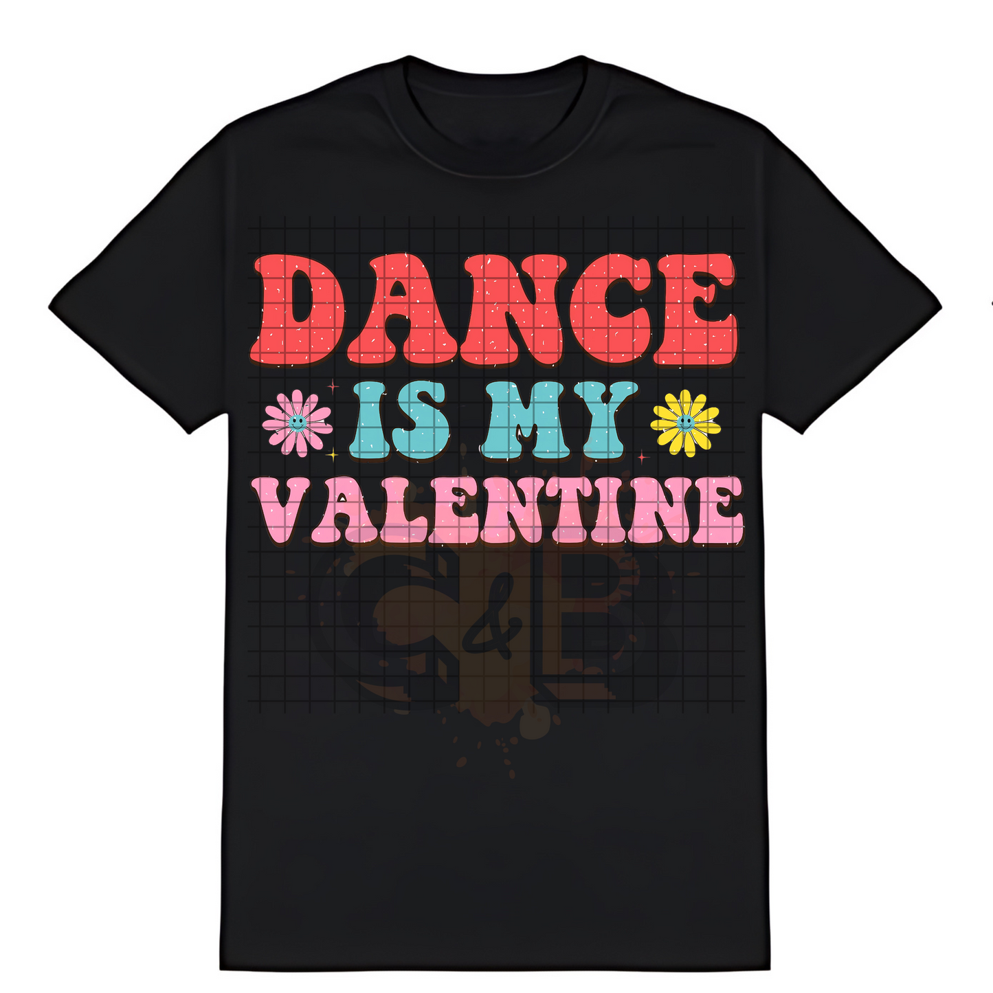 Dance Is My Valentine T-Shirt