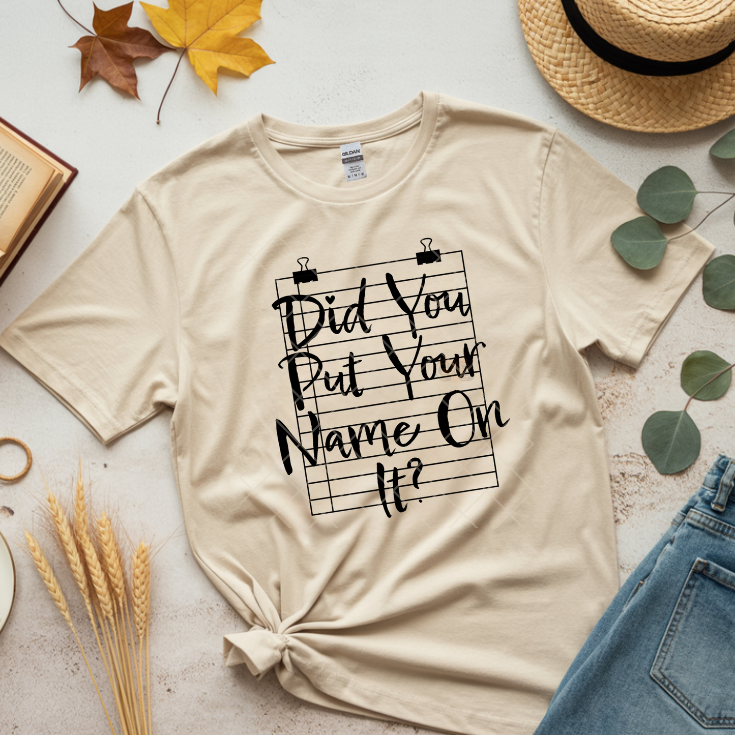 Did You Write Your Name - Premium Graphic T-Shirt for Casual Wear