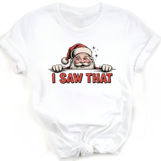 I Saw That - Premium Graphic T-Shirt for Casual Wear