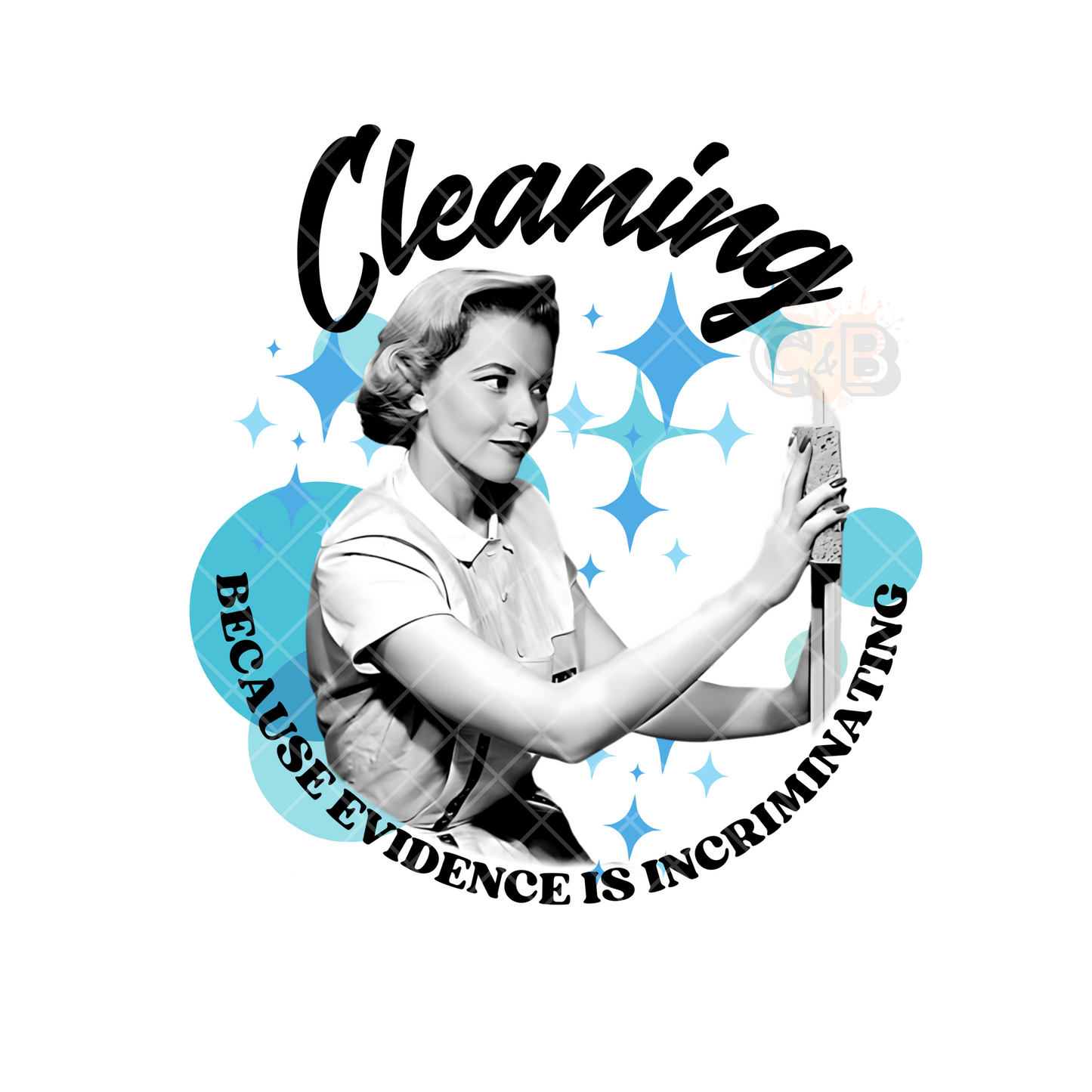 Cleaning Because Evidence PNG