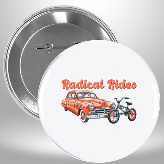 Radical Rides Pinback Button