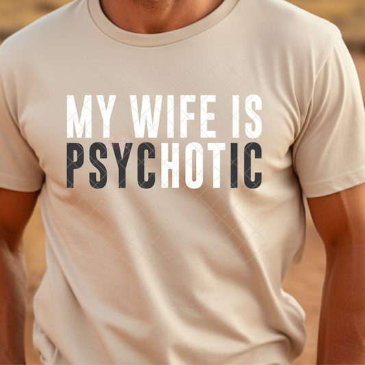 My Wife Is Hot - Premium Graphic T-Shirt for Casual Wear