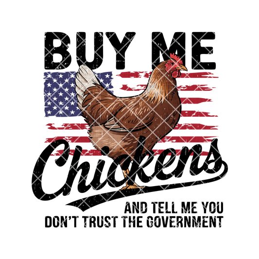 Buy me chickens American flag PNG