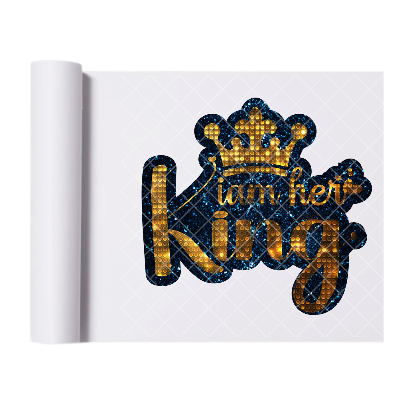 I Am Her King - Ready To Press Print Transfer for Apparel, Cotton, Polyester & Blends - High-Quality Print- Commercial Grade