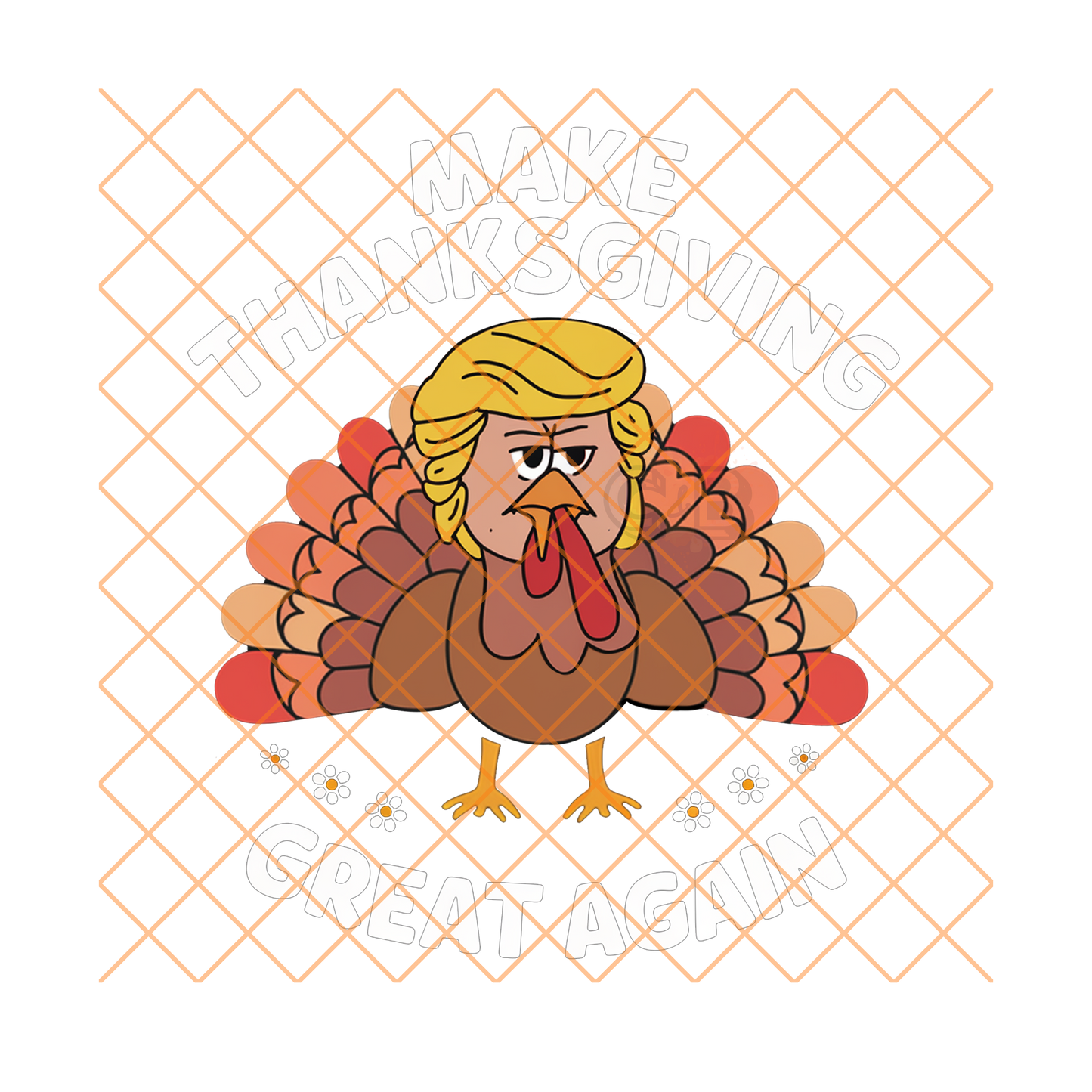 Make Thanksgiving Great Again DTF Transfer