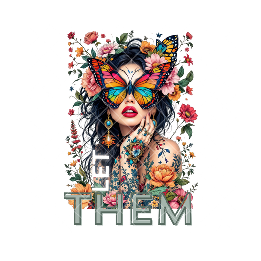 Let Them Butterfly Beauty PNG