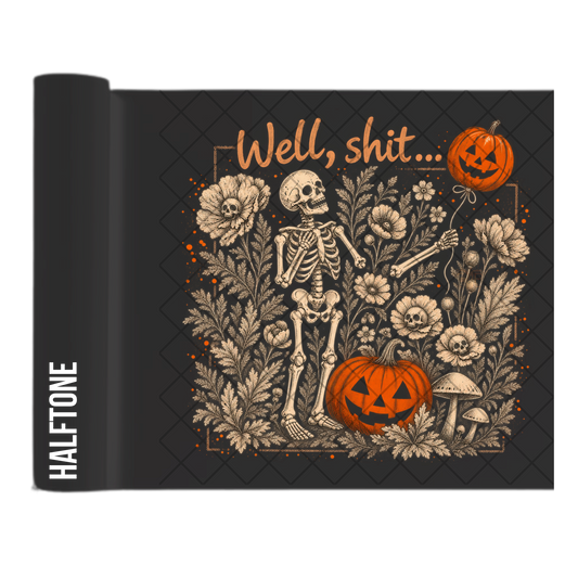 Halftone Well Shit Skelly - Ready To Press Print Transfer for Apparel, Cotton, Polyester & Blends - High-Quality Print- Commercial Grade