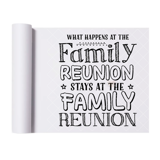 What Happens Stay Family Reunion - Direct Print Film Transfer for Trendy T-Shirts, Cotton, Polyester & Blends - High-Quality Print
