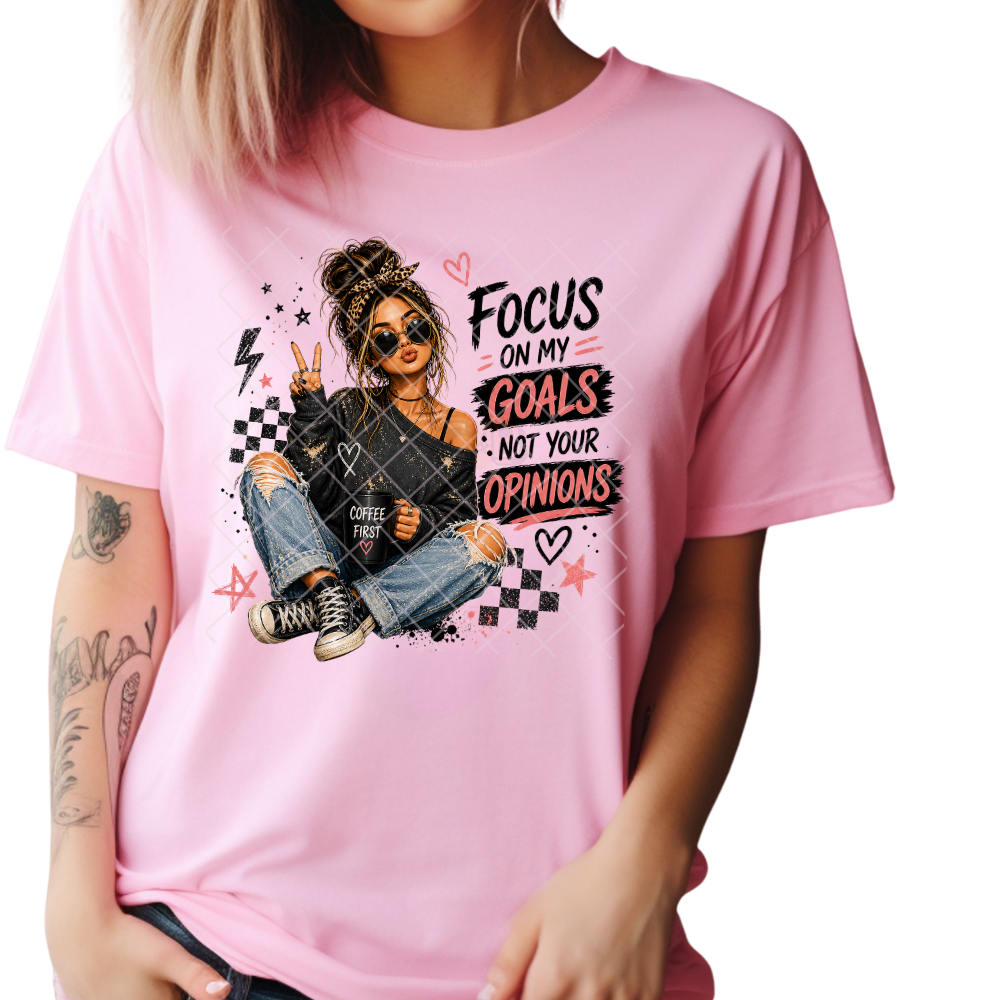 Focus On My Goals Babe - Ready To Press Print Transfer for Apparel, Cotton, Polyester & Blends - High-Quality Print- Commercial Grade